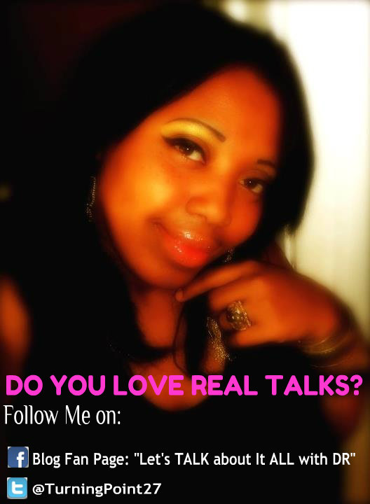 DO YOU LOVE REAL TALKS? If so, follow me...